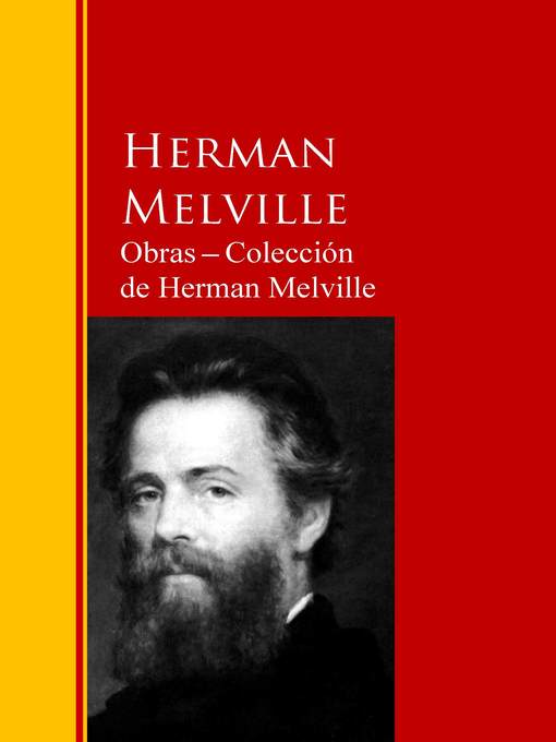 Title details for Obras ─ Colección  de Herman Melville by Herman Melville - Available